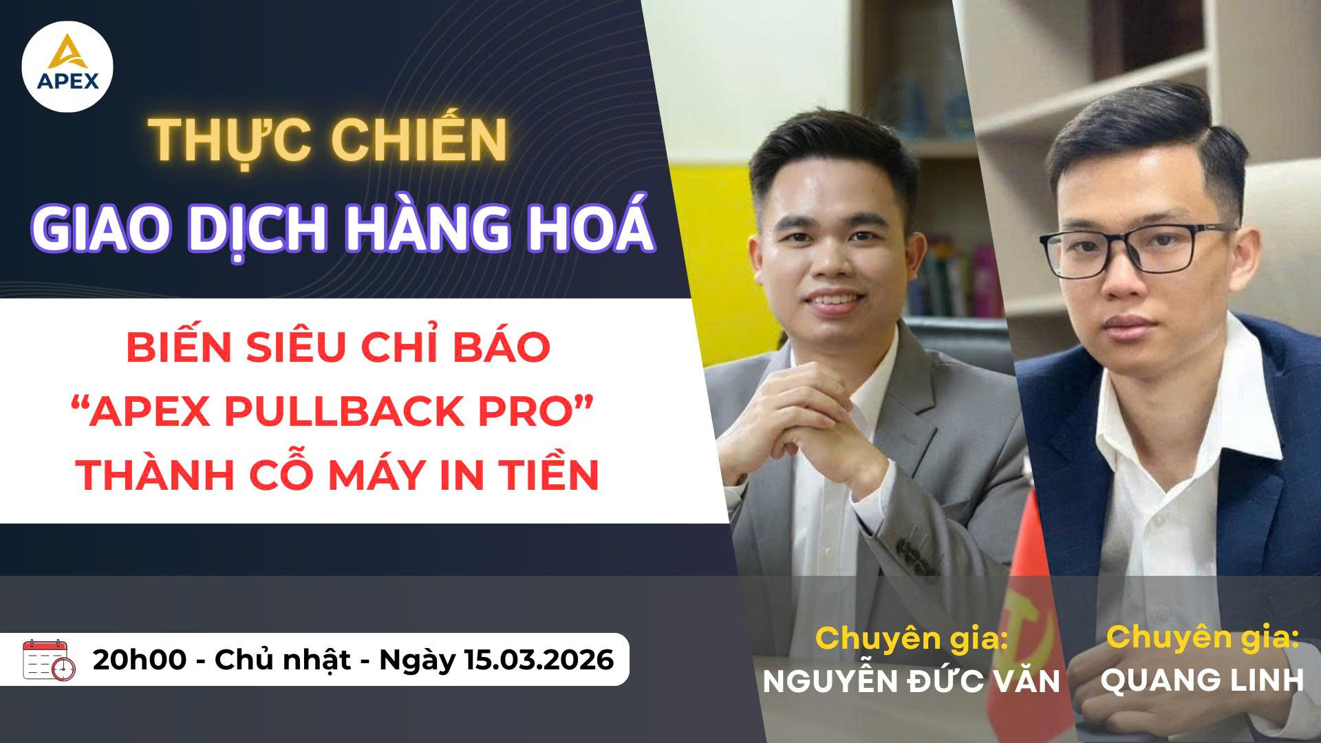 LÀM CHỦ SIÊU CHỈ BÁO APEX PULLBACK PRO – BỨT PHÁ LỢI NHUẬN TRONG KỶ NGUYÊN GIAO DỊCH 4.0